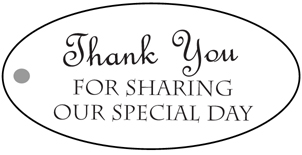 Pre-printed 1x2 Oval Hang Tag Kit<BR>"Thank You For Sharing Our Special Day"<BR><B>USUALLY SHIPS WITHIN 24 HRS</B>